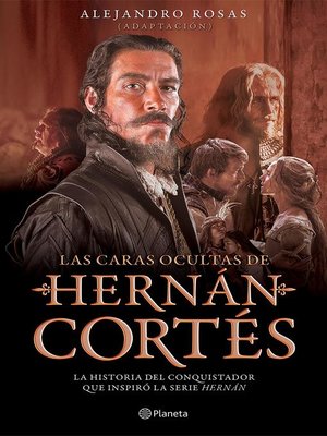 cover image of Las caras ocultas de Hernán Cortés